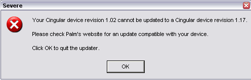 Your Cingular device revision 1.02 cannot be updated to a Cingular device revision 1.17